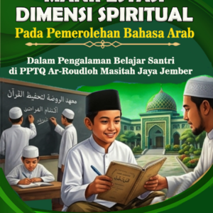 Manifestasi Dimensi Spiritual Pada Pemerolehan Bahasa Arab